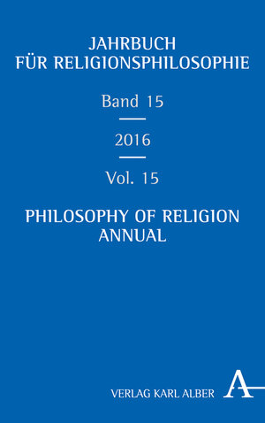 Buchcover Jahrbuch für Religionsphilosophie / Philosophy of Religion Annual  | EAN 9783495465059 | ISBN 3-495-46505-7 | ISBN 978-3-495-46505-9