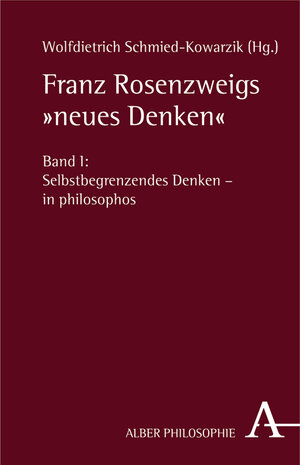 Buchcover Franz Rosenzweigs "neues Denken"  | EAN 9783495481851 | ISBN 3-495-48185-0 | ISBN 978-3-495-48185-1