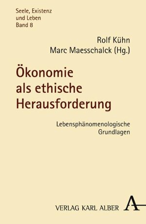Buchcover Ökonomie als ethische Herausforderung  | EAN 9783495482575 | ISBN 3-495-48257-1 | ISBN 978-3-495-48257-5