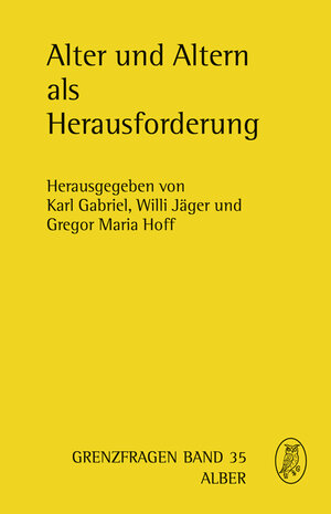 Buchcover Alter und Altern als Herausforderung  | EAN 9783495484531 | ISBN 3-495-48453-1 | ISBN 978-3-495-48453-1