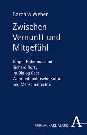 Buchcover Zwischen Vernunft und Mitgefühl | Barbara Weber | EAN 9783495485941 | ISBN 3-495-48594-5 | ISBN 978-3-495-48594-1