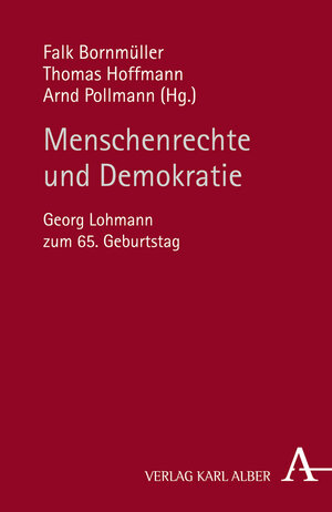 Buchcover Menschenrechte und Demokratie  | EAN 9783495486016 | ISBN 3-495-48601-1 | ISBN 978-3-495-48601-6