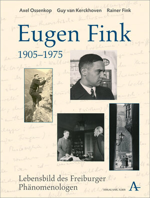 Buchcover Eugen Fink (1905-1975) | Guy van Kerckhoven | EAN 9783495487020 | ISBN 3-495-48702-6 | ISBN 978-3-495-48702-0