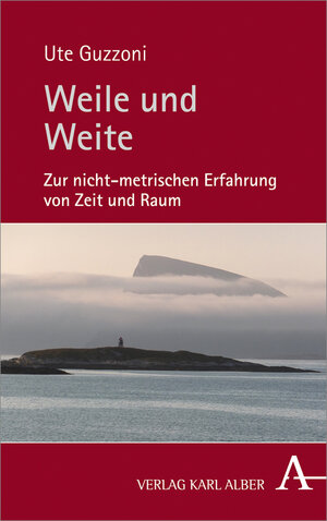 Buchcover Weile und Weite | Ute Guzzoni | EAN 9783495488690 | ISBN 3-495-48869-3 | ISBN 978-3-495-48869-0