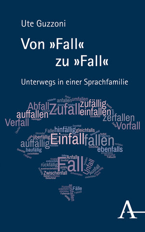 Buchcover Von »Fall« zu »Fall« | Ute Guzzoni | EAN 9783495490464 | ISBN 3-495-49046-9 | ISBN 978-3-495-49046-4