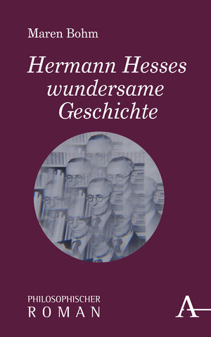 Buchcover Hermann Hesses wundersame Geschichte | Maren Bohm | EAN 9783495491393 | ISBN 3-495-49139-2 | ISBN 978-3-495-49139-3