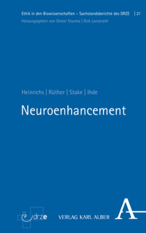 Buchcover Neuroenhancement | Jan-Hendrik Heinrichs | EAN 9783495491805 | ISBN 3-495-49180-5 | ISBN 978-3-495-49180-5