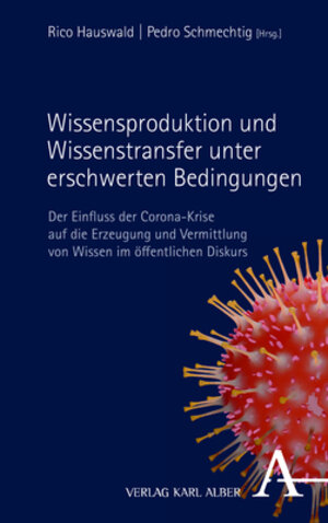 Buchcover Wissensproduktion und Wissenstransfer unter erschwerten Bedingungen  | EAN 9783495492550 | ISBN 3-495-49255-0 | ISBN 978-3-495-49255-0