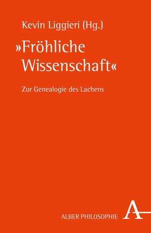 Buchcover "Fröhliche Wissenschaft"  | EAN 9783495808207 | ISBN 3-495-80820-5 | ISBN 978-3-495-80820-7