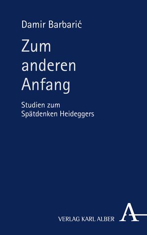 Buchcover Zum anderen Anfang | Damir Barbaric | EAN 9783495811092 | ISBN 3-495-81109-5 | ISBN 978-3-495-81109-2