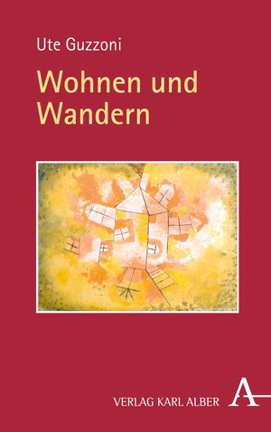 Buchcover Wohnen und Wandern | Ute Guzzoni | EAN 9783495813683 | ISBN 3-495-81368-3 | ISBN 978-3-495-81368-3