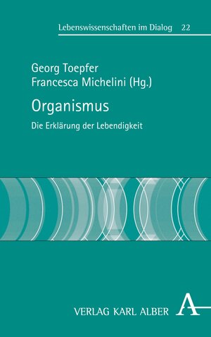 Buchcover Organismus  | EAN 9783495817476 | ISBN 3-495-81747-6 | ISBN 978-3-495-81747-6