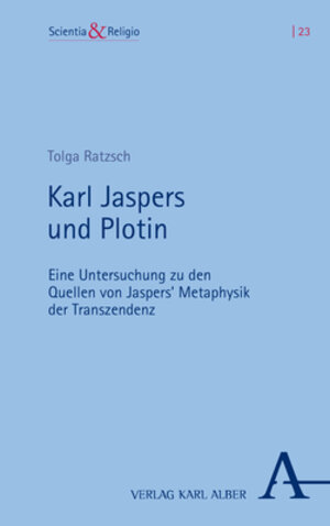 Buchcover Karl Jaspers und Plotin | Tolga Ratzsch | EAN 9783495997765 | ISBN 3-495-99776-8 | ISBN 978-3-495-99776-5