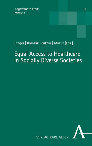 Buchcover Equal Access to Healthcare in Socially Diverse Societies  | EAN 9783495997888 | ISBN 3-495-99788-1 | ISBN 978-3-495-99788-8
