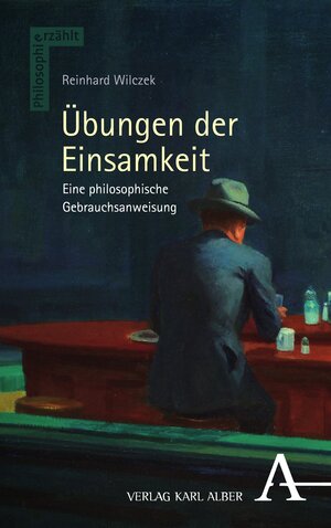 Buchcover Übungen der Einsamkeit | Reinhard Wilczek | EAN 9783495997932 | ISBN 3-495-99793-8 | ISBN 978-3-495-99793-2