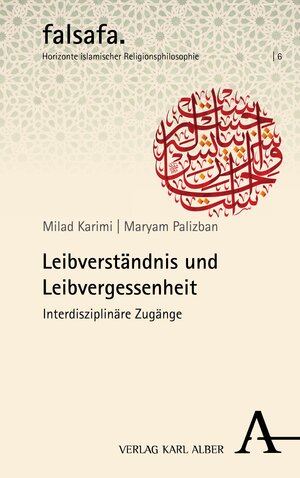 Buchcover Leibverständnis und Leibvergessenheit  | EAN 9783495998212 | ISBN 3-495-99821-7 | ISBN 978-3-495-99821-2