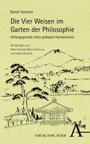 Buchcover Die Vier Weisen im Garten der Philosophie | Rainer Schulzer | EAN 9783495998359 | ISBN 3-495-99835-7 | ISBN 978-3-495-99835-9