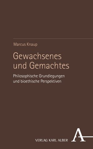 Buchcover Gewachsenes und Gemachtes | Marcus Knaup | EAN 9783495998656 | ISBN 3-495-99865-9 | ISBN 978-3-495-99865-6