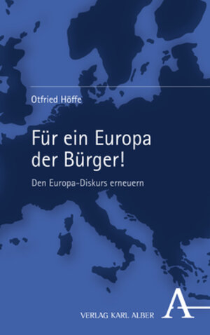 Buchcover Für ein Europa der Bürger! | Otfried Höffe | EAN 9783495998724 | ISBN 3-495-99872-1 | ISBN 978-3-495-99872-4