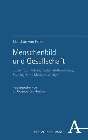 Buchcover Menschenbild und Gesellschaft  | EAN 9783495998878 | ISBN 3-495-99887-X | ISBN 978-3-495-99887-8
