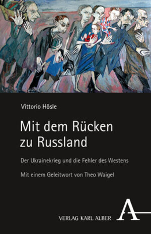 Buchcover Mit dem Rücken zu Russland | Vittorio Hösle | EAN 9783495999400 | ISBN 3-495-99940-X | ISBN 978-3-495-99940-0