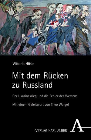 Buchcover Mit dem Rücken zu Russland | Vittorio Hösle | EAN 9783495999417 | ISBN 3-495-99941-8 | ISBN 978-3-495-99941-7