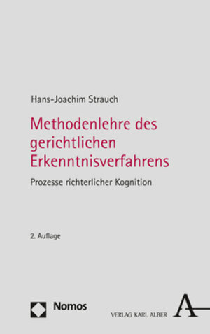 Buchcover Methodenlehre des gerichtlichen Erkenntnisverfahrens | Hans-Joachim Strauch | EAN 9783495999431 | ISBN 3-495-99943-4 | ISBN 978-3-495-99943-1