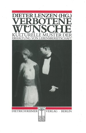 Buchcover Verbotene Wünsche | Friedrich Rost | EAN 9783496004844 | ISBN 3-496-00484-3 | ISBN 978-3-496-00484-4