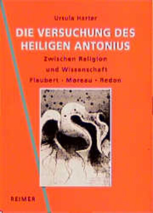 Die Versuchung des Heiligen Antonius. Zwischen Religion und Wissenschaft