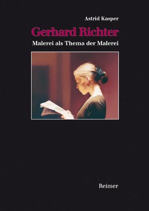 Gerhard Richter: Malerei als Thema der Malerei