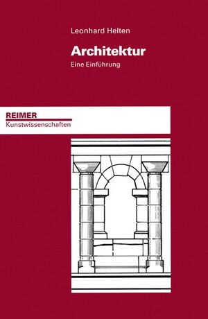 Buchcover Architektur | Leonhard Helten | EAN 9783496013549 | ISBN 3-496-01354-0 | ISBN 978-3-496-01354-9