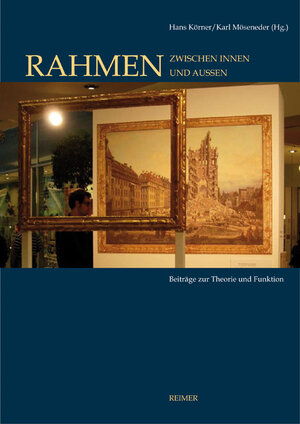 Buchcover Rahmen – Zwischen Innen und Außen | Oskar Bätschmann | EAN 9783496014218 | ISBN 3-496-01421-0 | ISBN 978-3-496-01421-8