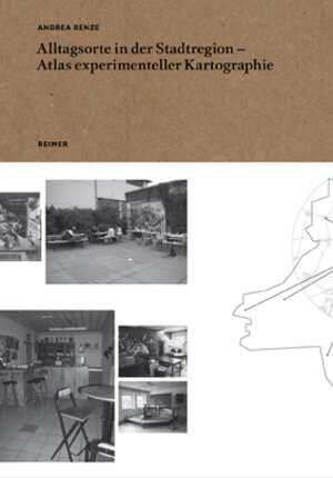 Buchcover Alltagsorte in der Stadtregion | Andrea Benze | EAN 9783496014652 | ISBN 3-496-01465-2 | ISBN 978-3-496-01465-2