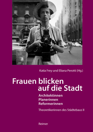 Buchcover Frauen blicken auf die Stadt - Architektinnen, Planerinnen, Reformerinnen | Gerald Adler | EAN 9783496015673 | ISBN 3-496-01567-5 | ISBN 978-3-496-01567-3