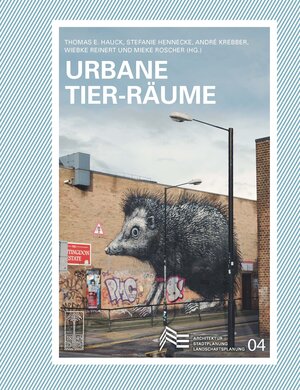 Buchcover Urbane Tier-Räume | Siegfried Becker | EAN 9783496015734 | ISBN 3-496-01573-X | ISBN 978-3-496-01573-4