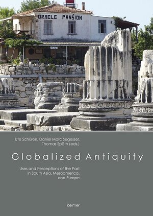 Buchcover Globalized Antiquity | Manuel Baumbach | EAN 9783496016007 | ISBN 3-496-01600-0 | ISBN 978-3-496-01600-7