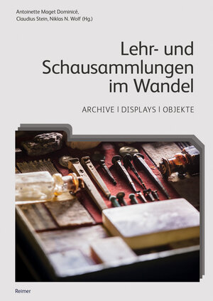 Buchcover Lehr- und Schausammlungen im Wandel | Bettina von Habsburg-Lothringen | EAN 9783496016618 | ISBN 3-496-01661-2 | ISBN 978-3-496-01661-8