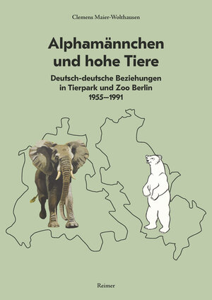 Buchcover Alphamännchen und hohe Tiere | Clemens Maier-Wolthausen | EAN 9783496016755 | ISBN 3-496-01675-2 | ISBN 978-3-496-01675-5