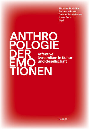 Buchcover Anthropologie der Emotionen | Christoph Antweiler | EAN 9783496017011 | ISBN 3-496-01701-5 | ISBN 978-3-496-01701-1