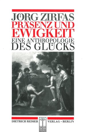 Buchcover Präsenz und Ewigkeit | Jörg Zirfas | EAN 9783496025221 | ISBN 3-496-02522-0 | ISBN 978-3-496-02522-1