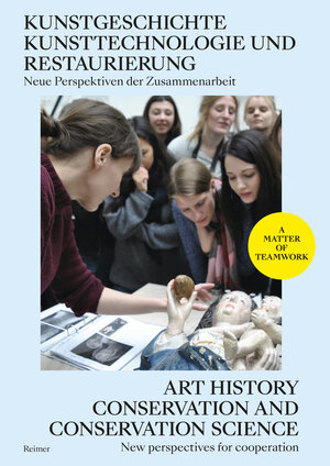 Buchcover Kunstgeschichte, Kunsttechnologie und Restaurierung: Neue Perspektiven der Zusammenarbeit - Art History, Conservation and Conservation Science: New Perspectives for Cooperation | Verena Bergmann | EAN 9783496030829 | ISBN 3-496-03082-8 | ISBN 978-3-496-03082-9