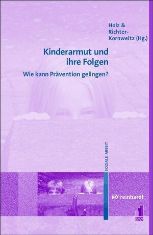 Buchcover Kinderarmut und ihre Folgen  | EAN 9783497021703 | ISBN 3-497-02170-9 | ISBN 978-3-497-02170-3