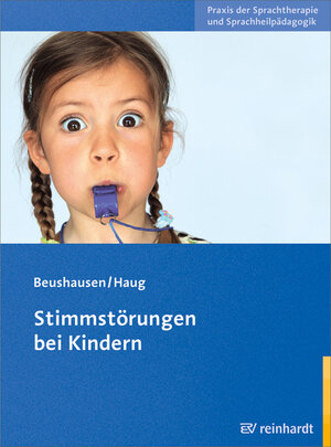 Buchcover Stimmstörungen bei Kindern | Ulla Beushausen | EAN 9783497022045 | ISBN 3-497-02204-7 | ISBN 978-3-497-02204-5