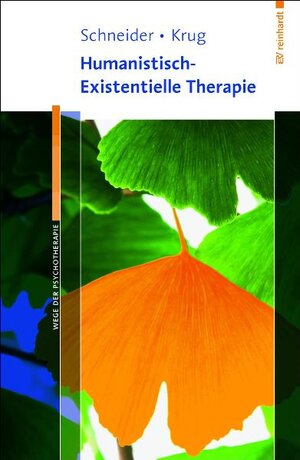 Buchcover Humanistisch-Existentielle Therapie | Kirk J. Schneider | EAN 9783497022809 | ISBN 3-497-02280-2 | ISBN 978-3-497-02280-9