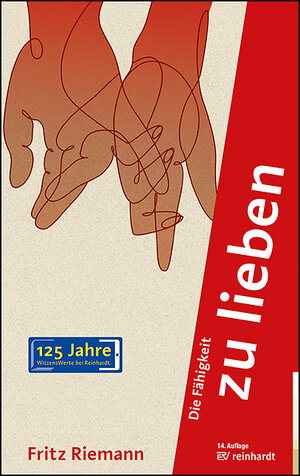 Buchcover Die Fähigkeit zu lieben | Fritz Riemann | EAN 9783497023769 | ISBN 3-497-02376-0 | ISBN 978-3-497-02376-9
