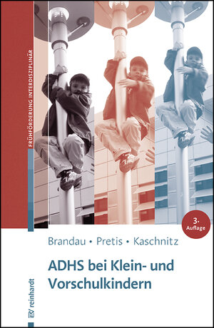 Buchcover ADHS bei Klein- und Vorschulkindern | Hannes Brandau | EAN 9783497024391 | ISBN 3-497-02439-2 | ISBN 978-3-497-02439-1