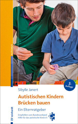 Buchcover Autistischen Kindern Brücken bauen | Sibylle Janert | EAN 9783497026487 | ISBN 3-497-02648-4 | ISBN 978-3-497-02648-7