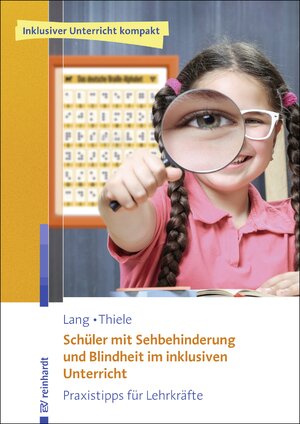 Buchcover Schüler mit Sehbehinderung und Blindheit im inklusiven Unterricht | Markus Lang | EAN 9783497027194 | ISBN 3-497-02719-7 | ISBN 978-3-497-02719-4