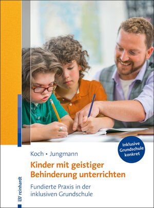 Buchcover Kinder mit geistiger Behinderung unterrichten | Katja Koch | EAN 9783497027200 | ISBN 3-497-02720-0 | ISBN 978-3-497-02720-0