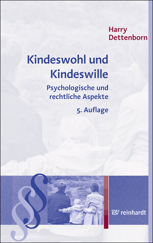Buchcover Kindeswohl und Kindeswille | Harry Dettenborn | EAN 9783497027330 | ISBN 3-497-02733-2 | ISBN 978-3-497-02733-0
